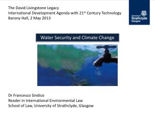 The David Livingstone Legacy International Development Agenda with 21 st Century Technology Barony Hall, 2 May 2013