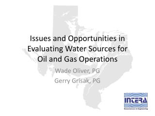 Issues and Opportunities in Evaluating Water Sources for Oil and Gas Operations