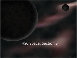 HSC Space : Section 3