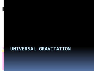 Universal Gravitation