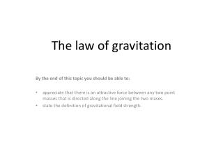 The law of gravitation