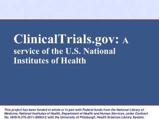 ClinicalTrials.gov: A service of the U.S. National Institutes of Health