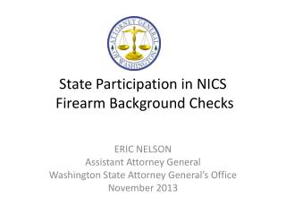 State Participation in NICS Firearm Background Checks