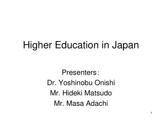 Higher Education in Japan