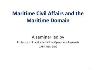 Maritime Civil Affairs and the Maritime Domain