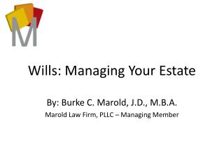 Wills: Managing Your Estate