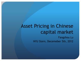 Asset Pricing in Chinese capital market