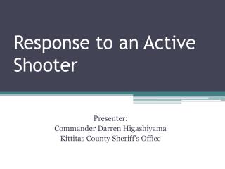 Response to an Active Shooter