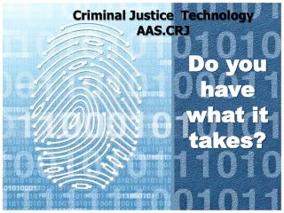 Criminal Justice Technology AAS.CRJ