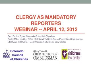 Clergy as Mandatory reporters webinar -- april 12, 2012