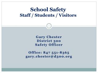 School Safety Staff / Students / Visitors