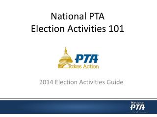 National PTA Election Activities 101