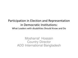 Participation in Election and Representation in Democratic Institutions: What Leaders with disabilities Should Know and
