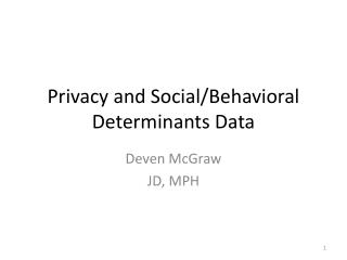 Privacy and Social/Behavioral Determinants Data