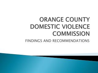 ORANGE COUNTY DOMESTIC VIOLENCE COMMISSION
