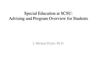 Special Education at SCSU: Advising and Program Overview for Students