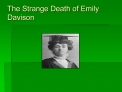 the strange death of emily davison