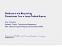 performance reporting experiences from a large federal agency