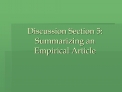 Discussion Section 5: Summarizing an Empirical Article