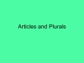 Articles and Plurals