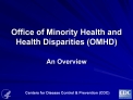 Office of Minority Health and Health Disparities OMHD