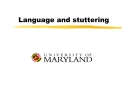 Language and stuttering