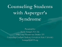 Counseling Students with Asperger s Syndrome