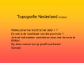 Topografie Nederland 8 dia s