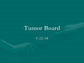 Tumor Board