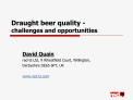 Draught beer quality - challenges and opportunities