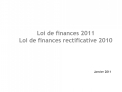 Loi de finances 2011 Loi de finances rectificative 2010
