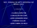 NEO SEMANA DE ARTE MODERNA NO BRASIL 2005 A GERA O DE 45 CLARICE LISPECTOR CARLOS HEITOR CONY JO O GUIMAR ES ROSA F