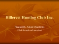 Hillcrest Hunting Club Inc.