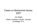 Cases on Behavioral Issues: 2007