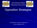 Opposition Strategies