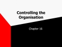 Controlling the Organisation