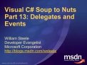 Visual C Soup to Nuts Part 13: Delegates and Events