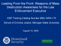 Leading From the Front: Weapons of Mass Destruction Awareness for the Law Enforcement Executive
