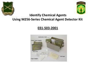 Identify Chemical Agents Using M256-Series Chemical Agent Detector Kit 031-503-2001