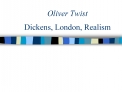 Oliver Twist Dickens, London, Realism