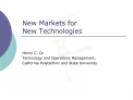 New Markets for New Technologies