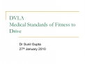 DVLA Medical Standards of Fitness to Drive