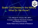 Sickle Cell Disease in the Military What Do We Know