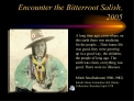 Encounter the Bitterroot Salish, 2005