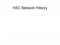 HSC Network History