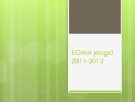 EGMA jeugd 2011-2012