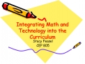 Integrating Math and Technology into the Curriculum