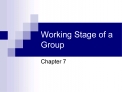 Working Stage of a Group