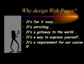 Why design Web Pages