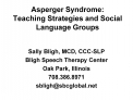 Asperger Syndrome: Teaching Strategies and Social Language Groups